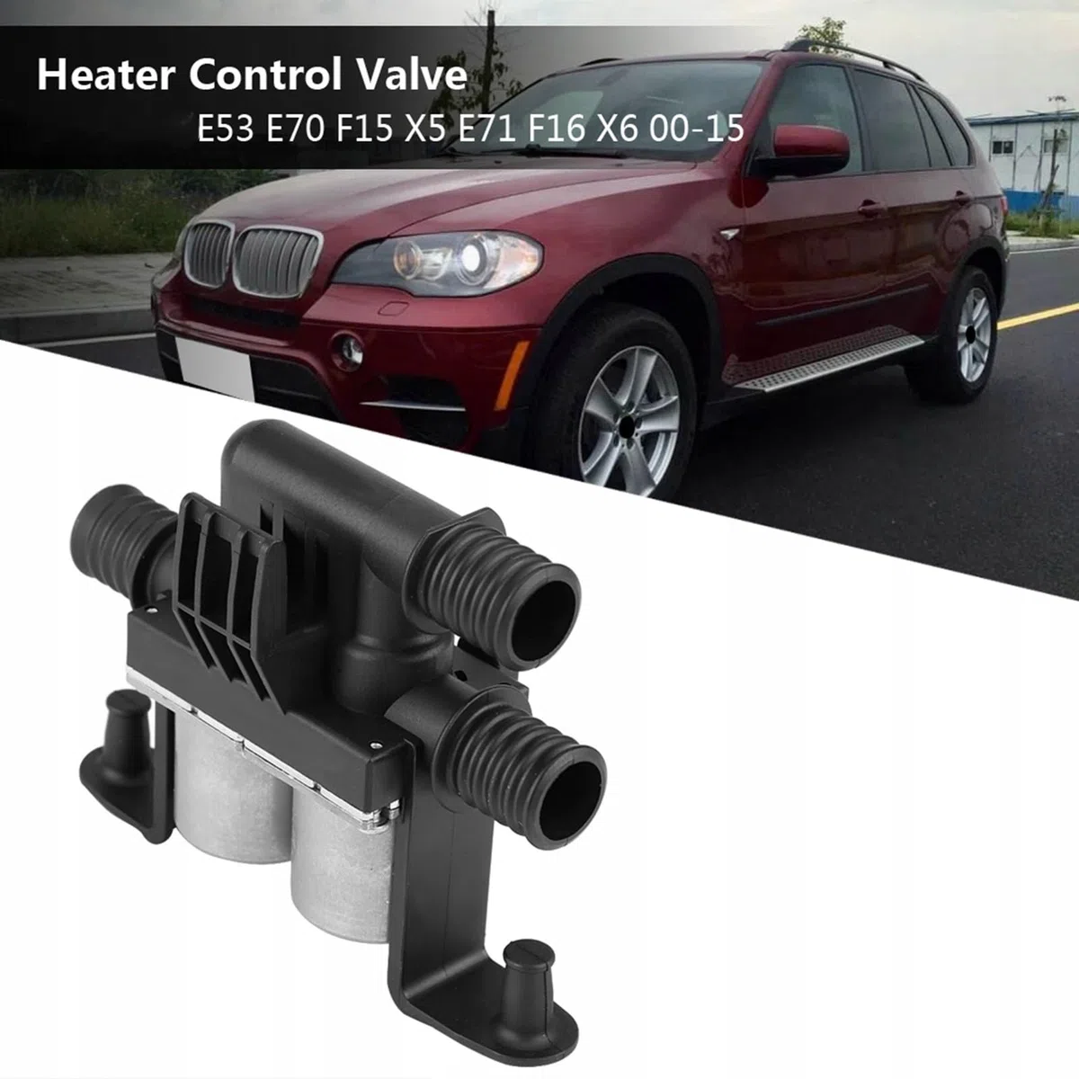 Válvula de control de refrigerante, válvula de control de calefacción de repuesto para X5 E53 E70 F15 F85 X6 E71 E72 F16 F86 Accesorios para coche Pieza # 64116910544, 1147412166, 15633601